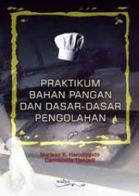 Image of Praktikum Bahan Pangan dan Dasar-dasar Pengolahan