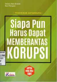 Image of Siapa Pun Harus Dapat Memberantas Korupsi