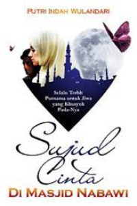 Image of Sujud Cinta : Di Masjid Nabawi